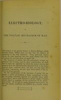 view Principles of the human mind deduced from physical laws : being a sequel to Elements of electro-biology ; together with The lecture on the voltaic mechanism of man, delivered at the London Institution, April 11, 1849 / by Alfred Smee, F.R.S., senior surgeon to the Royal General Dispensary, surgeon to the Bank of England, and to the Central London Ophthalmic Hospital, and lecturer on surgery.