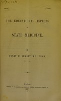 view The educational aspects of the state medicine.