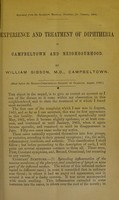 view Experience and treatment of diphtheria in Campbeltown and neighbourhood / by William Gibson, M.D.