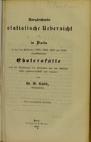 view Vergleichende statistische Uebersicht der in Berlin in den vier Epidemien 1831, 1832, 1837 und 1848 vorgekommenen Cholera fälle : nach den Wohnungen der Erkrankten aus den amtlichen Listen zusammengestellt und erläutert / [Wilhelm Moritz Stephan Ludwig Schütz].