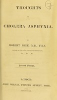 view Thoughts on cholera asphyxia / by Robert Bree.