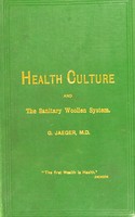 view Selection from essays on health-culture and the sanitary woollen system / by Gustav Jaeger.