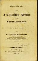 view Geschichte der arabischen Aerzte und Naturforscher / nach den Quellen bearbeitet von Ferdinand Wüstenfeld.