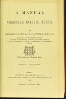 view A manual of vegetable materia medica / by George S.V. Wills.