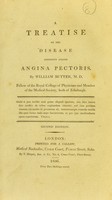 view A treatise on the disease commonly called Angina pectoris / by William Butter.