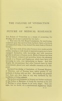 view The failure of vivisection and the future of medical research / being the prize essay in a competition instituted by the Leigh Browne endowment / by Arabella Kenealy.