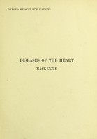 view Diseases of the heart / by James Mackenzie.