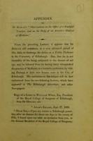 view Appendix to Dr. Duncan's "Observations on the office of a faithful teacher, and on the duty of an attentive student of medicine."