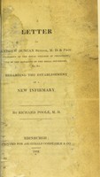 view A letter to Andrew Duncan, senior, M.D. ... regarding the establishment of a new infirmary / by Richard Poole.