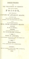 view Directions for the treatment of persons who have taken poison, and those in a state of apparent death : together with means of detecting poisons and adulterations in wine : also of distinguishing real from apparent death / by M.P. Orfila ; translated from the French by R.H. Black.