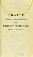 view Traité médico-philosophique sur l'aliénation mentale / par Philippe Pinel.