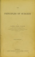 view The principles of surgery / by James Syme.