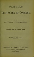 view Cassell's dictionary of cookery : with numerous illustrations, containing about nine thousand recipes.