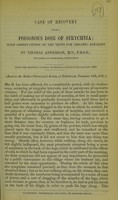 view Case of recovery from a poisonous dose of strychnia : with observations on the tests for organic alkalies / by Thomas Anderson, M.D.