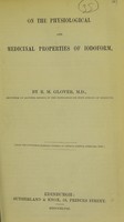 view On the physiological and medicinal properties of iodoform / by R. M. Glover, M.D.