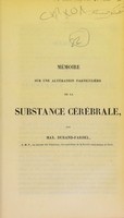 view Mémoire sur une altération particuliére de la substance cérébrale / par Max. Durand-Fardel.