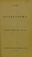 view Cases of ovariotomy / by Thomas Keith.