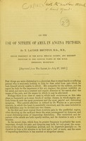 view On the use of nitrite of amyl in angina pectoris / by T. Lauder Brunton, B.Sc.