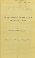 view On the action of nitrite of amyl on the circulation / by T. Lauder Brunton, M.D.