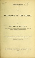 view Observations on the physiology of the larynx / by John Wyllie, M.D.