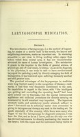 view Laryngoscopal medication, or, the local treatment of the diseases of the throat, larynx, and neighboring organs, under sight / by Louis Elsberg, A.M.