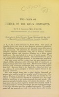 view Two cases of tumour of the brain contrasted / by T. S. Clouston, M.D.