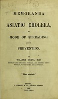 view Memoranda on Asiatic cholera, its mode of spreading, and its prevention / by William Budd, M.D.