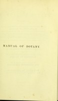 view A manual of botany : being an introduction to the study of the structure, physiology and classification of plants / by John Hutton Balfour.