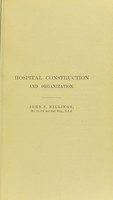 view Hospital plans : five essays relating to the construction, organization & management of hospitals / contributed by their authors for the use of the Johns Hopkins hospital of Baltimore.