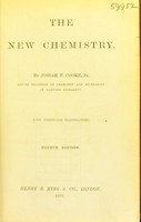 view The new chemistry / by Josiah P. Cooke, Jr.