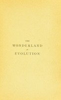 view The wonderland of evolution / by Albert and George Gresswell.