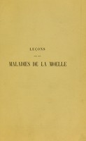 view Lec̦ons sur les maladies de la moelle / par Pierre Marie.