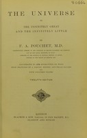 view The universe, or, The infinitely great and the infinitely little / by F.A. Pouchet.