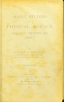 view Short studies in physical science : mineralogy, chemistry, and physics / by Vaughan Cornish.