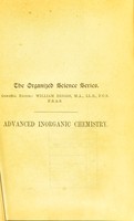 view Advanced inorganic chemistry / by G.H. Bailey ; edited by William Briggs.