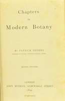 view Chapters in modern botany / by Patrick Geddes.