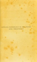 view Applied pathology : being a guide to the application of modern pathological methods to diagnosis and treatment / by Julius M. Bernstein.