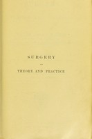 view Surgery, its theory and practice / By William Johnson Walsham.