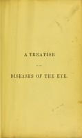 view A treatise on the diseases of the eye / by J. Soelberg Wells.