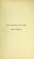 view The climates of the south of England, and the chief medicinal springs of Great Britain : being the report of a committee of the Royal Medical and Chirurgical Society of London.