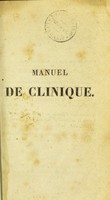 view Manuel de clinique ou des méthodes d'exploration en médecine et des signes diagnostiques des maladies : contenant un précis d'anatomie pathologique / par L. Marttinet.