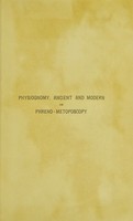 view Physiognomy : ancient and modern or Phreno-metoposcopy / by Richard Dimsdale Stocker.