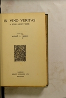 view In vino veritas : a book about wine / edited by Andre L. Simon.