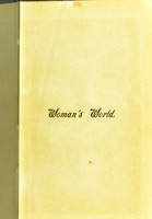 view Woman's world / illustrations by W. Rainey [and others] ; edited by a diplomée of a London hospital.