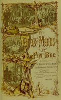 view The book of menus, 1876 / by Fin-Bec, author of "The epicure's year-book".