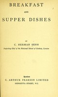 view Breakfast and supper dishes / by C. Herman Senn.