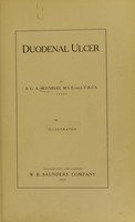 view Duodenal ulcer / by B. G. A. Moynihan.