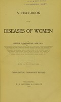 view A text-book of the diseases of women / by Henry J. Garrigues.