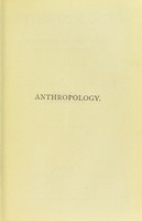 view Anthropology : an introduction to the study of man and civilization / [by] Edward B. Tylor.