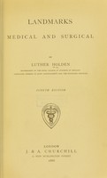 view Landmarks medical and surgical / by Luther Holden.